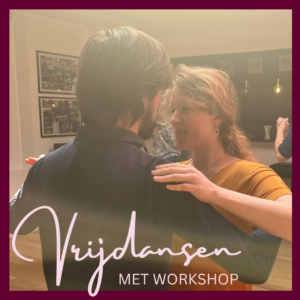 Vrijdansen met workshop